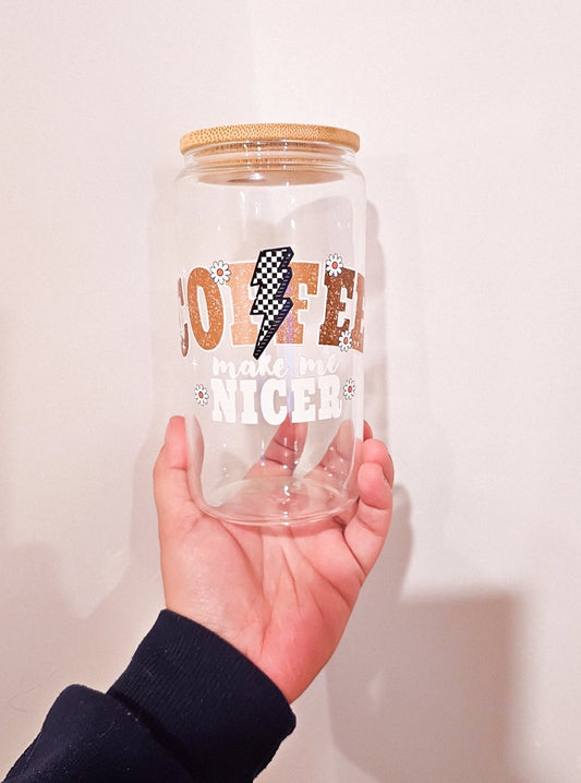 Verre - Coffee make me nicer