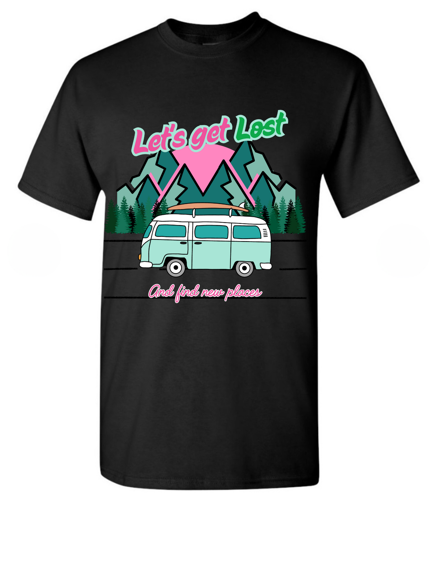 T-Shirt - Let's get lost
